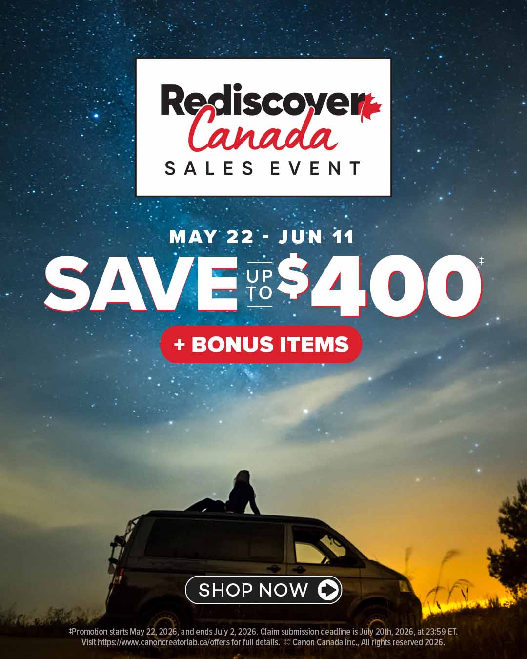 Canon Rediscover Canada Sales Event - Save up $400 + Bonus Item