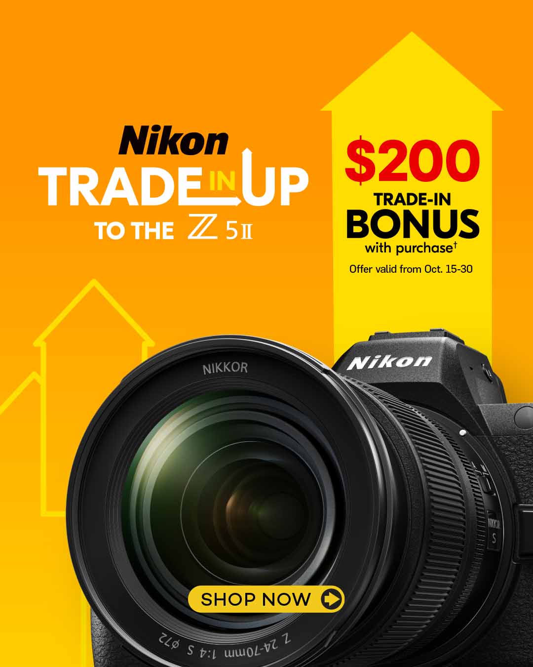 Nikon Z5 II Trade-in Trade-up Offer! $200 Trade in bonus plus the value of your gear!