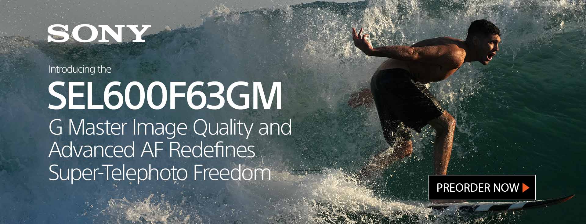 Sony SEL600F63GM – G Master Image Quality and Advanced AF Redifines Super-telephoto Freedom